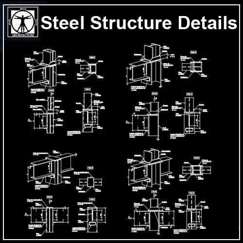 Steel Structure Details,Steel Structure CAD drawings,Steel building,Steel Structure Design